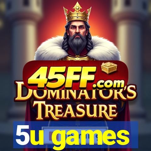 5u games